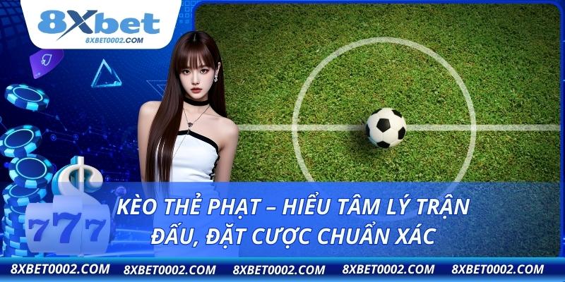 Kèo thẻ phạt