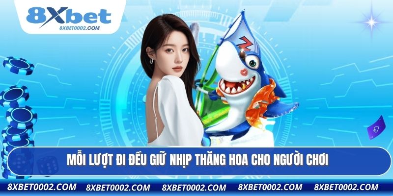 Mỗi lượt đi đều giữ nhịp thăng hoa cho người chơi