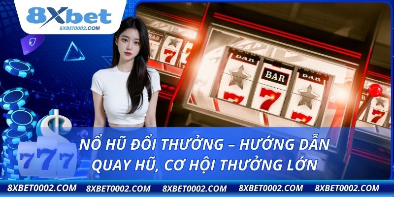 Nổ hũ đổi thưởng