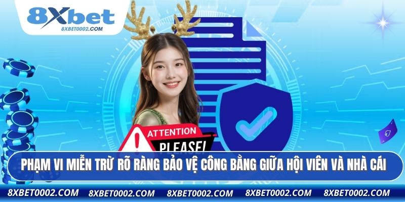 Phạm vi miễn trừ rõ ràng bảo vệ công bằng giữa hội viên và nhà cái