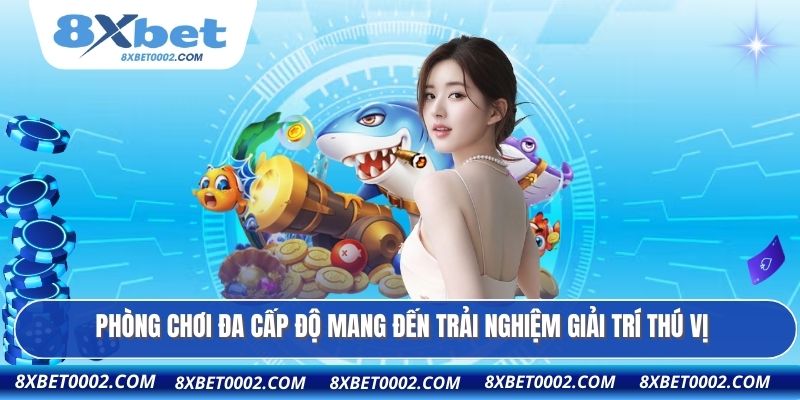 Phòng chơi đa cấp độ mang đến trải nghiệm giải trí thú vị